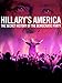 Hillary's America: The Secret History of the Democratic Party