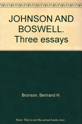 JOHNSON AND BOSWELL. Three essays [Unknown] B000JEYO1S Book Cover