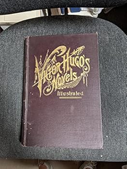Dramatic Works of Victor Hugo (Volume V - Hernani, The King's Diversion, & Ruy Blas)