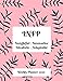 INFP Weekly Planner: 2020 INFP Myers Briggs Personality Weekly Organizer With Vision Diary
