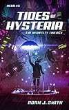 Tides of Hysteria: The Neon City Trilogy Book 2