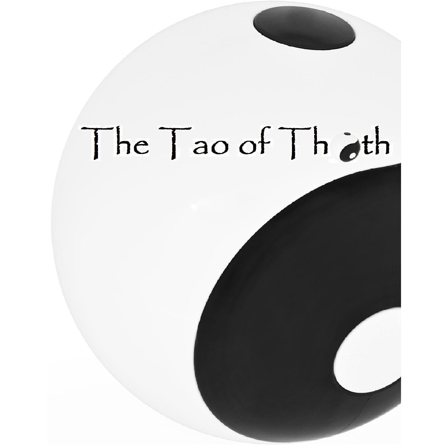 The Tao of Thoth