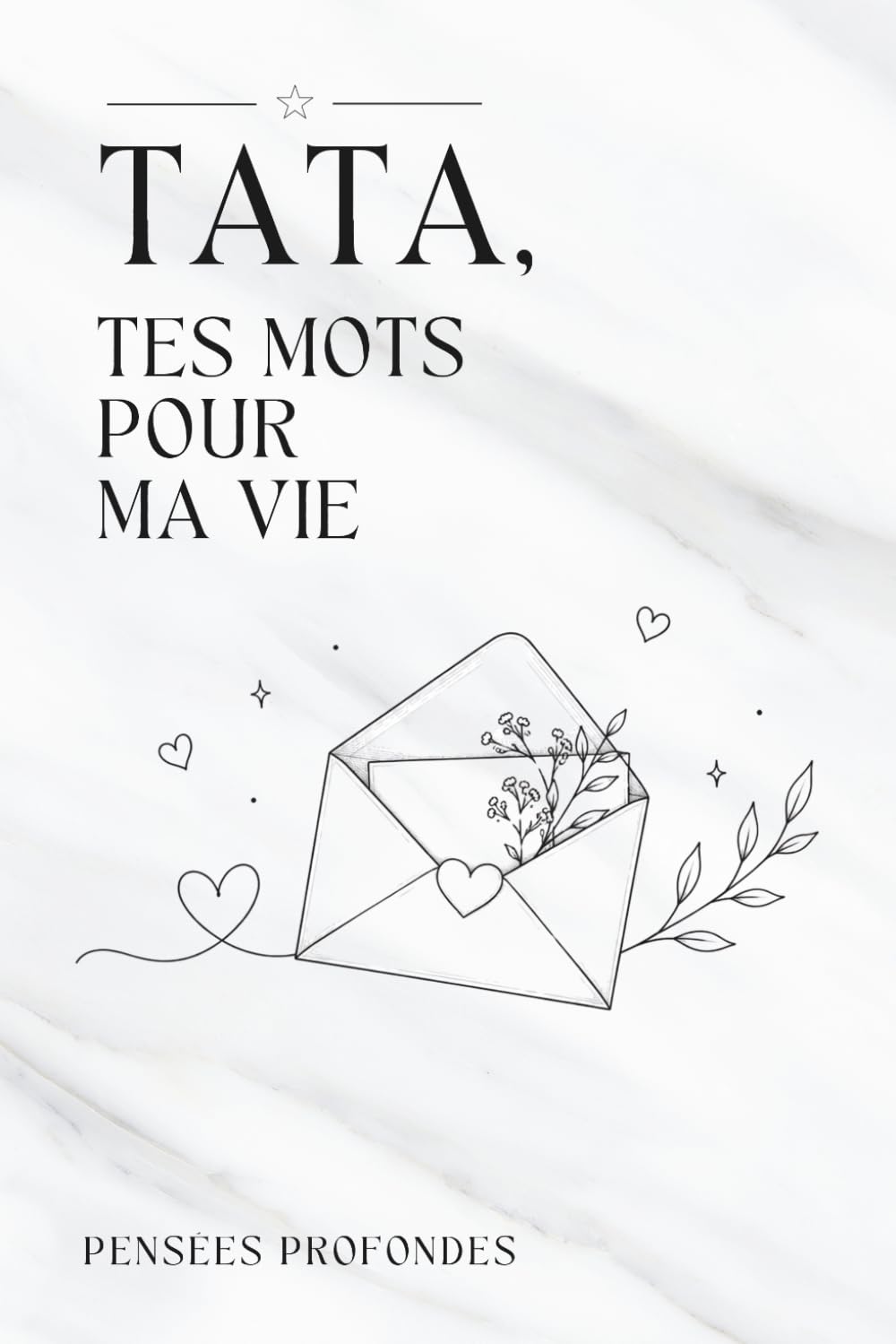 Tata, tes mots pour ma vie