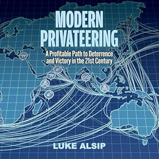 Modern Privateering Audiobook By Luke Alsip cover art