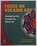 Focus on Vocabulary: Mastering the Academic Word List