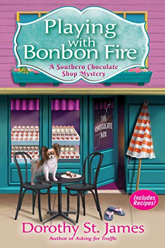 Playing With Bonbon Fire (A Southern Chocolate Shop Mystery)
