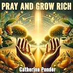 Cover of Pray and Grow Rich