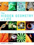The Hidden Geometry of Life: The Science and Spirituality of Nature (Gateway)