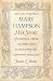 The Case of Mistress Mary Hampson: Her Story of Marital Abuse and Defiance in Seventeenth-Century England