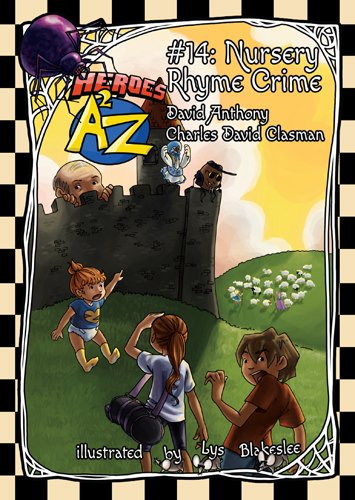 Heroes A2Z #14: Nursery Rhyme Crime (Heroes A to Z, A Funny Chapter Book Series For Kids) (English Edition)