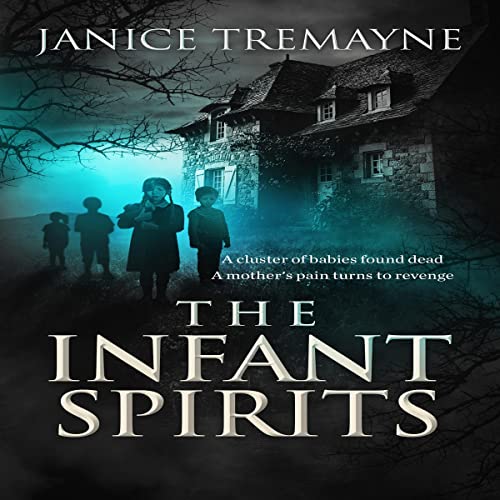 The Infant Spirits Haunting Clarisse, Book 4 (Audible