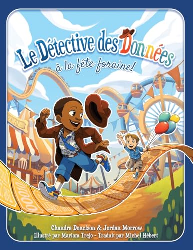Le Détective des Données à la fête foraine! (French Edition)