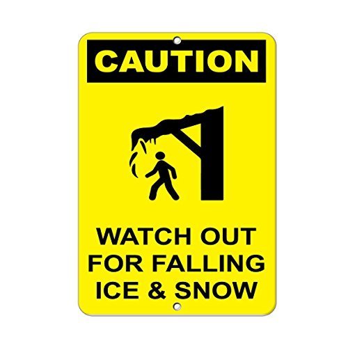 Tomlinsony New Metal Tin Sign Aluminum Caution Watch out for Falling Ice & Snow Hazard Sign 8 X 12 Inch