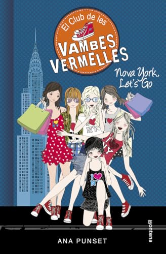 El Club de les Vambes Vermelles 10 - Nova York,... [Catalan] 8490437297 Book Cover