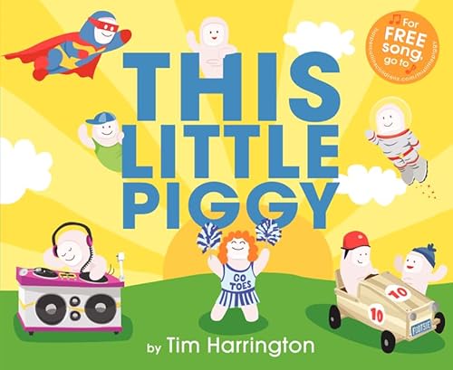 This Little Piggy: An Imaginative Interactive Picture Book About Silly Piggies for Kids (Ages 4-8)