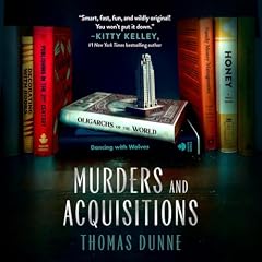 Murders and Acquisitions Audiobook By Thomas Dunne cover art