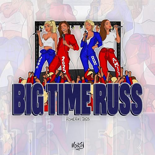 BIG TIME RUSS 2025