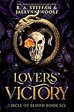 Circle of Blood Book Six: Lovers' Victory