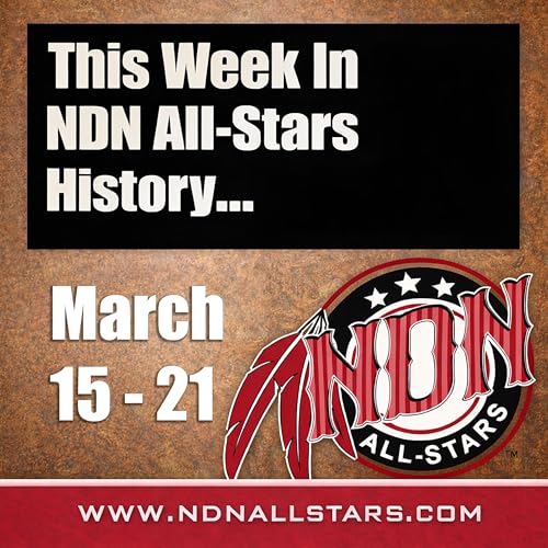 This Week In NDN All-Stars History - March 15 - 21