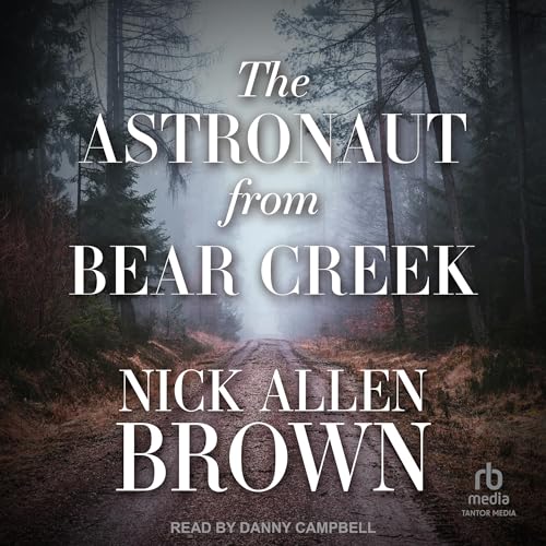 The Astronaut from Bear Creek by Nick Allen Brown episode artwork