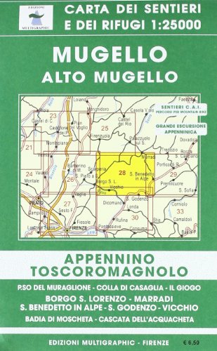 Mugello. Alto Mugello. Carta dei sentieri e dei rifugi 1:25.000
