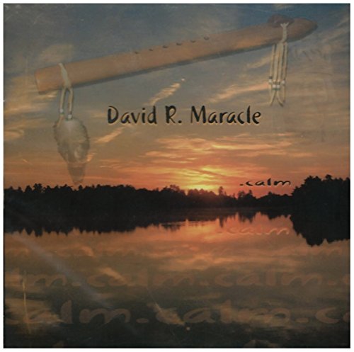 Calm [Audio CD] David R. Maracle