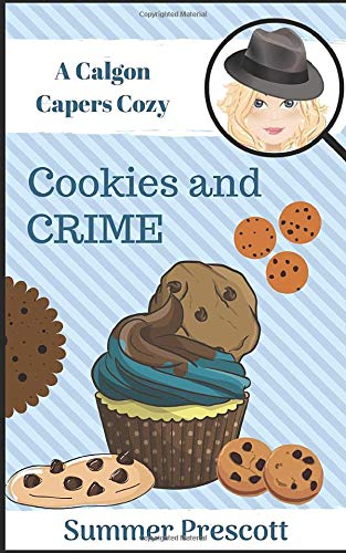 Cookies and Crime (Calgon Capers Cozy Mysteries)
