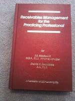 Receivables Management for the Practicing Professional B0086PO94Y Book Cover
