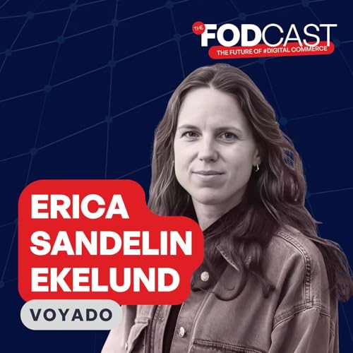 Page de couverture de The 'Fan Club' Effect: Rethinking Retail Loyalty with Erica Sandelin Ekelund