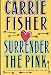 Surrender the Pink