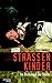 Cover zum Buch Strassenkinder: Im Dschungel der Städte