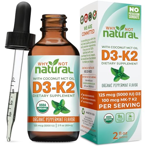 Why Not Natural Organic Vitamin D3 K2 (MK-7) Liquid Drops, 5000 IU of sublingual D3 with Coconut MCT Oil, for Strong Bones and Teeth, Heart and Immune Support