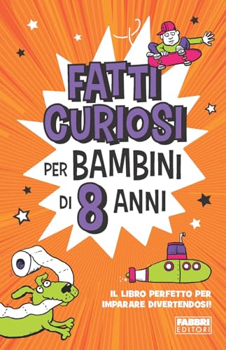 Fatti curiosi per bambini di 8 anni