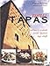 New Tapas: Culinary Travels With Spains Top Chefs