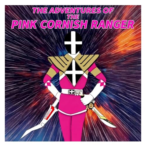 The Adventures Of The Pink Cornish Ranger &ndash; Chapter 1: An Ultra Level Dilemma