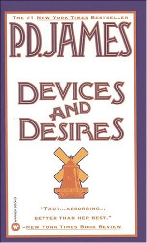 DEVICES AND DESIRES (ADAM DALGLIESH MYSTERY SERIES #8) By P. D. James **Mint**