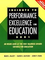 Insights to Performance Excellence in Education 2000: An Inside Look at the 2000 Baldrige Award Criteria for Education 0873894855 Book Cover