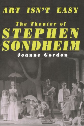 Art Isn't Easy: The Theater Of Stephen Sondheim      Kindle Edition