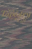 Your Tapestry for Life 0964423502 Book Cover