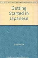 Getting Started in Japanese 4590010844 Book Cover