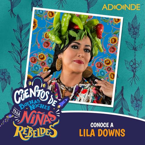 Extra: Conoce a Lila Downs