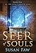 Seer of Souls: Book One of the Spirit Shield Saga