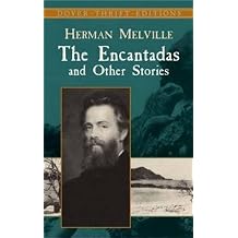 The Encantadas and Other Stories Dover Thrift Editions