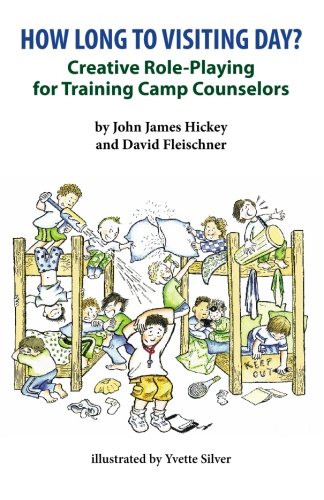 How Long To Visiting Day?: Creative Role-Playing for Training Camp Counselors