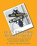 Let's Explore Rodeo Drive: 