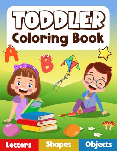 Big Simple Designs to Learn Letters, Shapes, and Everyday Objects: First Coloring Book for Toddlers Ages 2–6