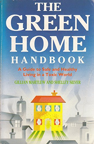 The Green Home Handbook: A Guide to Safe and He... 0006381324 Book Cover
