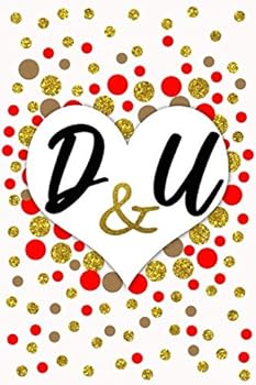 D and U Personalized Monogrammed notebook journal gift with Two Initials for Couples and lovers on valentine’s day, wedding anniversary and special ... monogram Journal with blank Lined pages