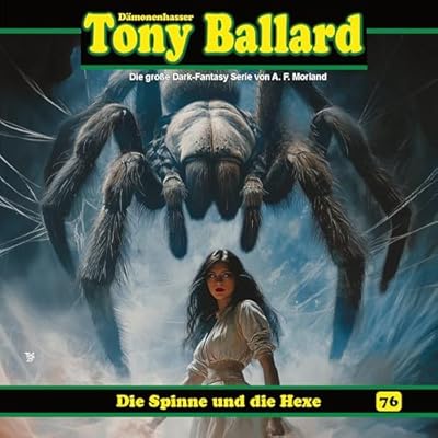 Die Spinne und die Hexe: Tony Ballard, Band 76