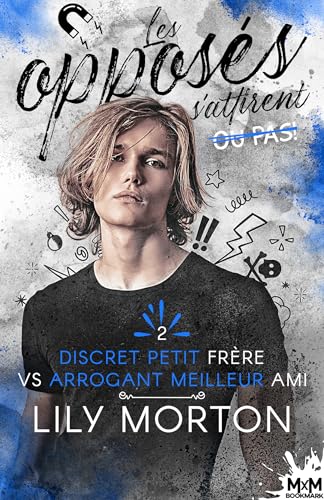 Discret petit frère vs Arrogant meilleur ami: Les...